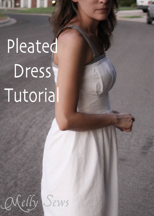 Pleated Dress Tutorial by Melly Sews - easy and flattering dress