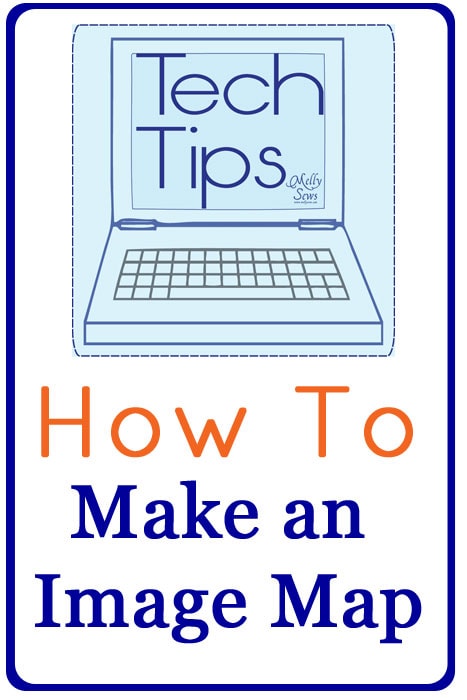 How to Make Image Map: a Tech Tip Tutorial by Melly Sews