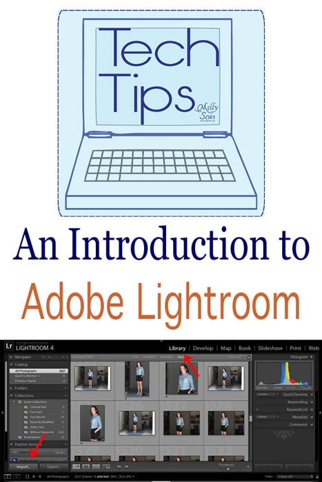 Quick Introduction to Adobe Lightroom - Tech Tips for Bloggers - Melly Sews