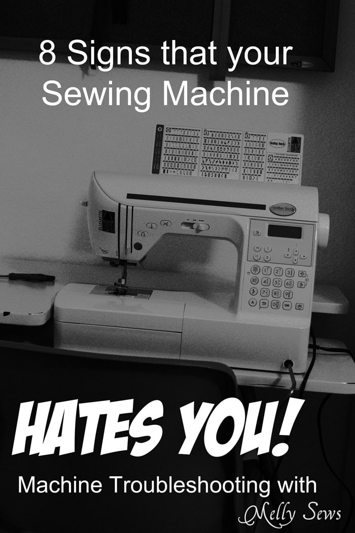 Does your sewing machine hate you? 10 Signs - How to fix sewing machine problems - Melly Sews