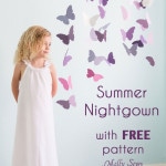 Girls Summer Nightgown tutorial with Free Pattern - Sew a nightgown - 30 Days of Sundresses - Melly Sews