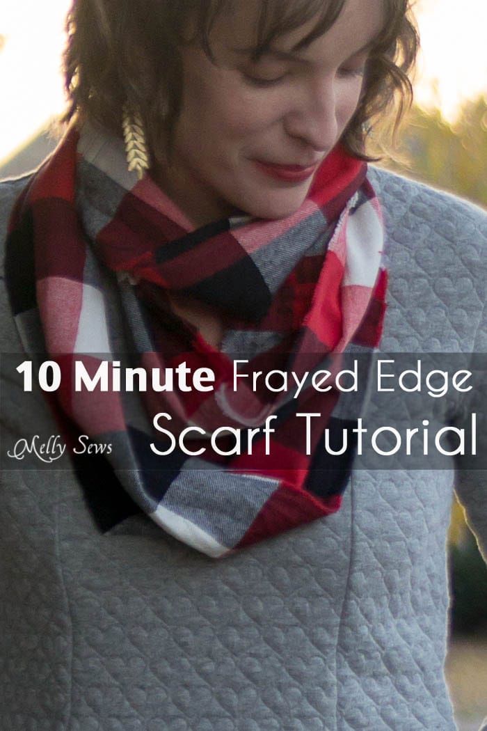 10 Minute Frayed Edge Scarf Tutorial - sew a DIY flannel scarf - so easy! - Melly Sews 
