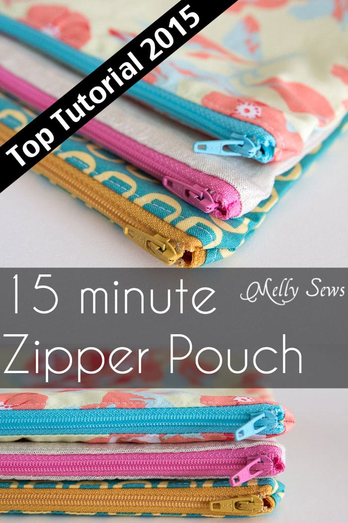 Top 2015 Tutorials - How to Sew a Zipper Pouch - 15 minute sewing project - Melly Sews - great practice sewing zippers