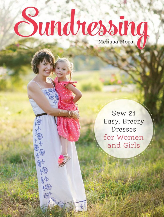 Want to Buy! -Sundressing - Sew 21 Summer Dresses for Women and Girls - Melissa Mora - Melly Sews