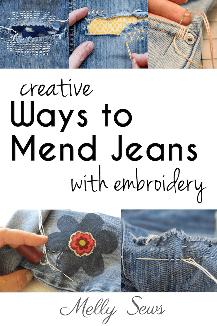 Creative Jeans Mending with Embroidery - tutorials roundup from Melly Sews