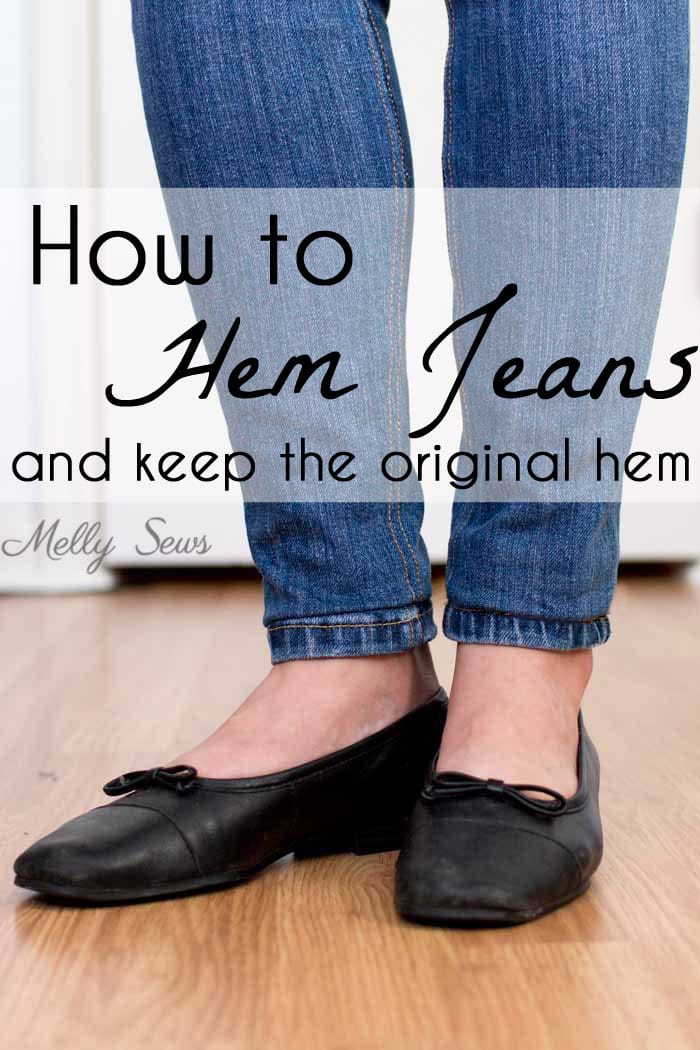 How to Hem Jeans - Use this method to keep the original hem and the wear and distress on it - Melly Sews