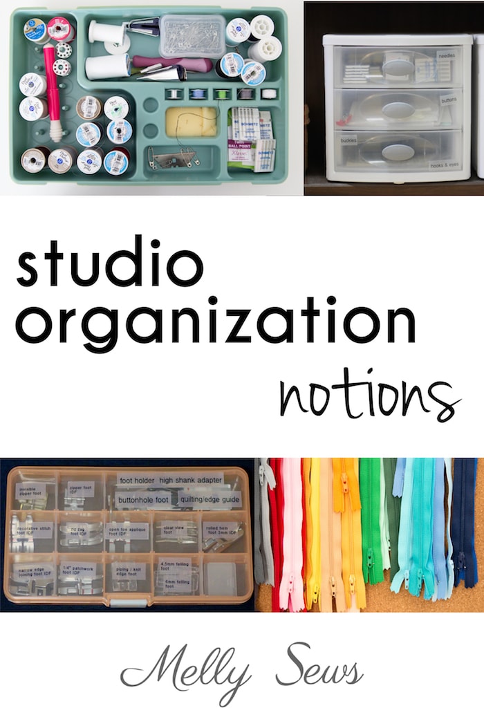Sewing studio organization - notions storage tips and tricks - Melly Sews