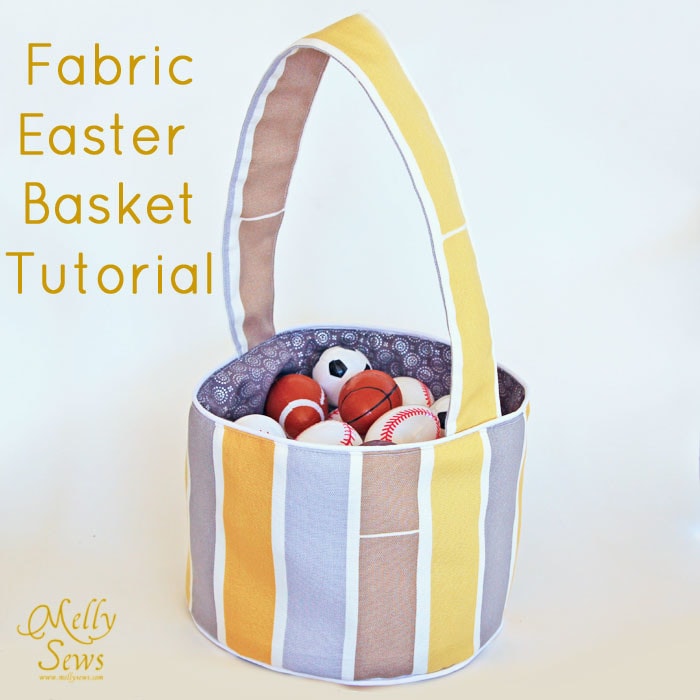Fabric Easter basket tutorial by Melly Sews