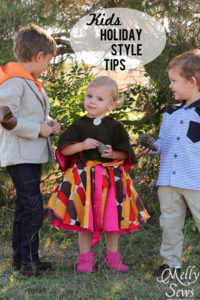 Kids Holiday Style Tips - Melly Sews