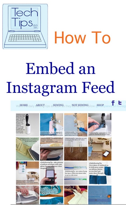 How to Embed an Instagram Feed - MellySews.com Tech Tips for Blogging