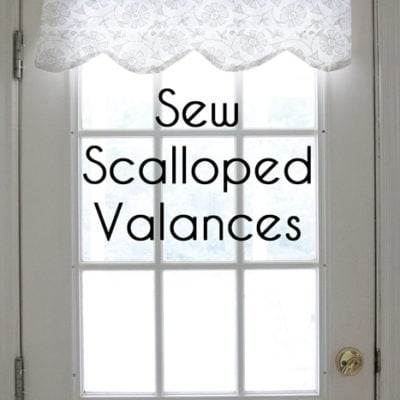 Sew Valances – Scalloped Curtains or Valances