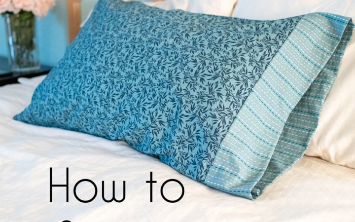 How to Sew a Pillowcase - DIY Tutorial for French seamed pillowcase with burrito method cuff