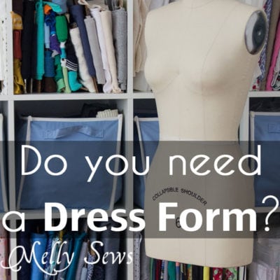 Using a Dress Form – Do You Even Need One?