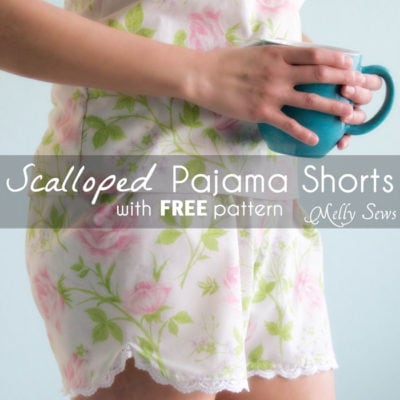 Women’s Pajama Shorts Tutorial – with Video