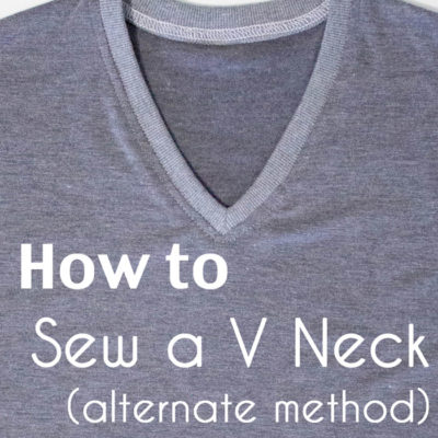 How to Sew a V Neck – Alternate Method
