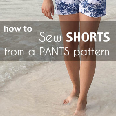 How to Sew Shorts from Pants Pattern