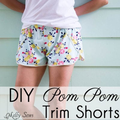 Sew Pom Pom Shorts with Free Pattern!