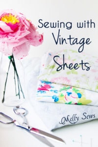 How to sew with vintage sheets - tips, tricks, and fabric sources - Melly Sews