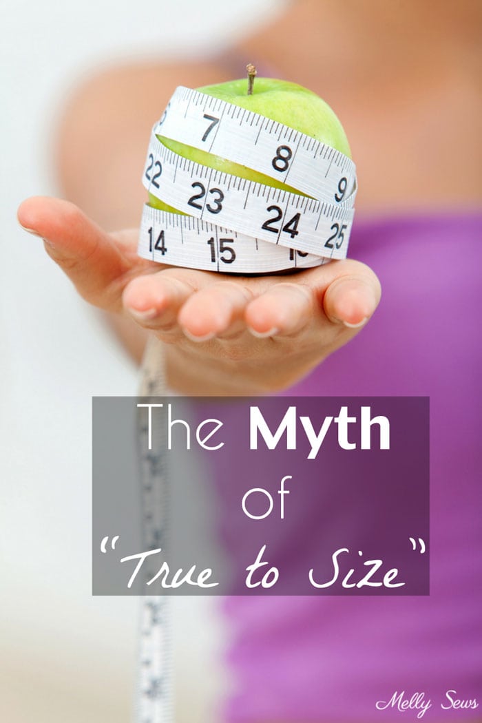 The Myth of "True To Size" - Why it's a Misleading Term - Melly Sews