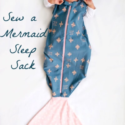 Sew a Mermaid Sleep Sack for Babies