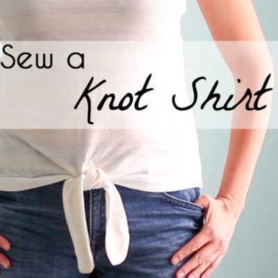 How to Sew a Knot Shirt