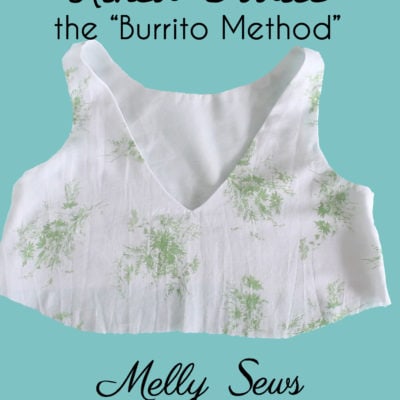 How to Sew a Lined Bodice – the “Burrito Method”