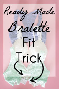 How to Make a Ready Made Bralette Fit Better - Bralettes for Larger Cup Sizes - Melly Sews