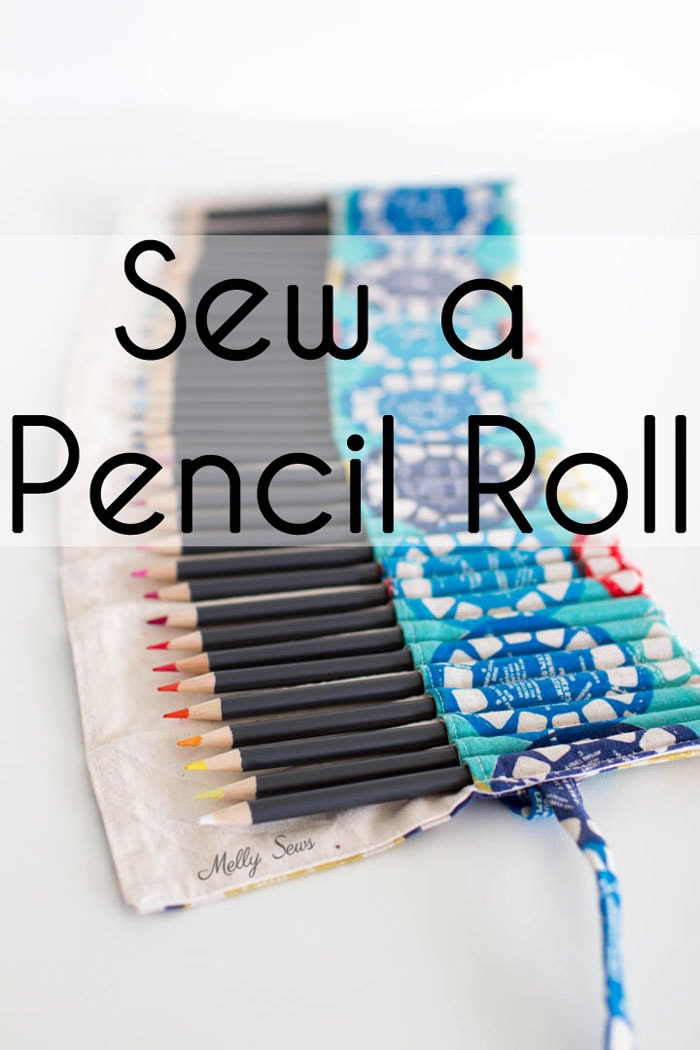 Sew a Pencil Roll - DIY Crayon Roll - Tutorial by Melly Sews 