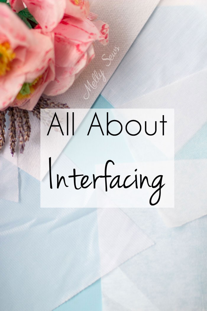 All About Interfacing for Sewing Clothes - Types of Interfacing, Differences, and when to use each - Melly Sews