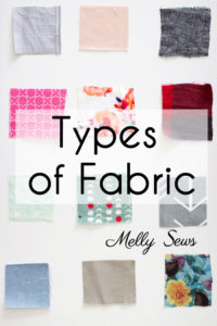 Types of Fabric - Including downloadable reference guide - Materials for Sewing - Melly Sews