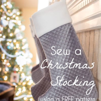 How to Sew a DIY Christmas Stocking Including a Pattern!