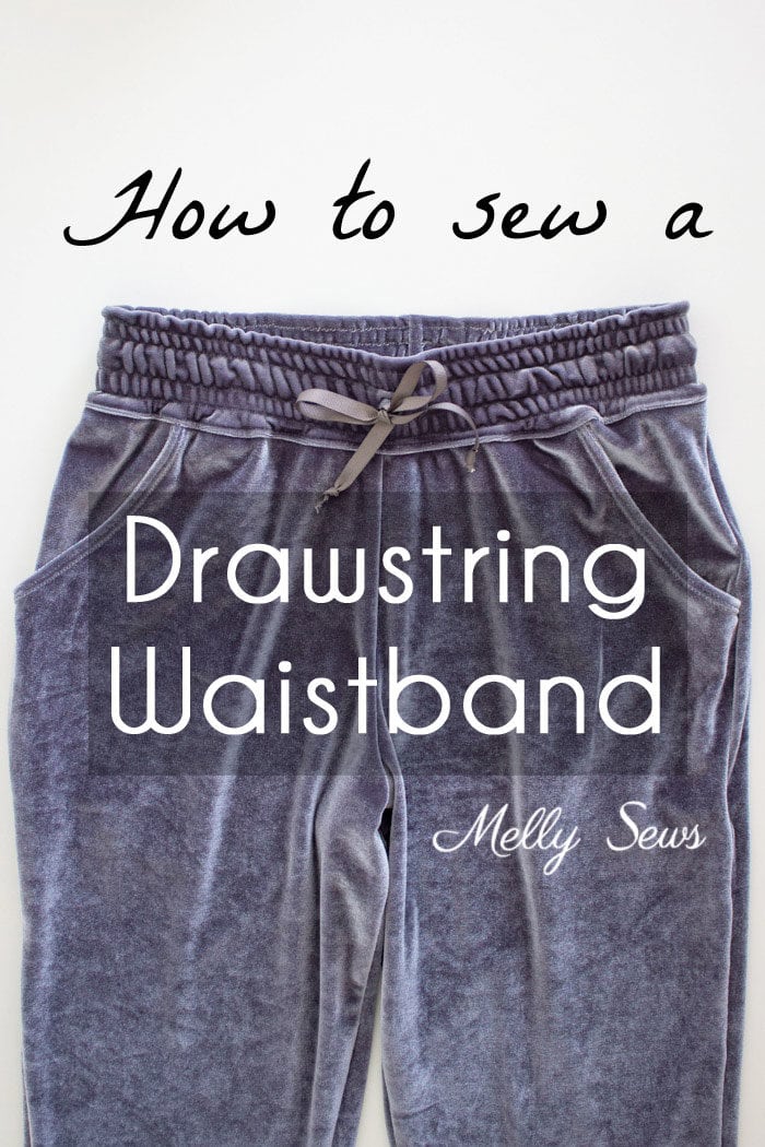 Learn to Sew a Drawstring Waistband - Jogger Pants Waistband How To