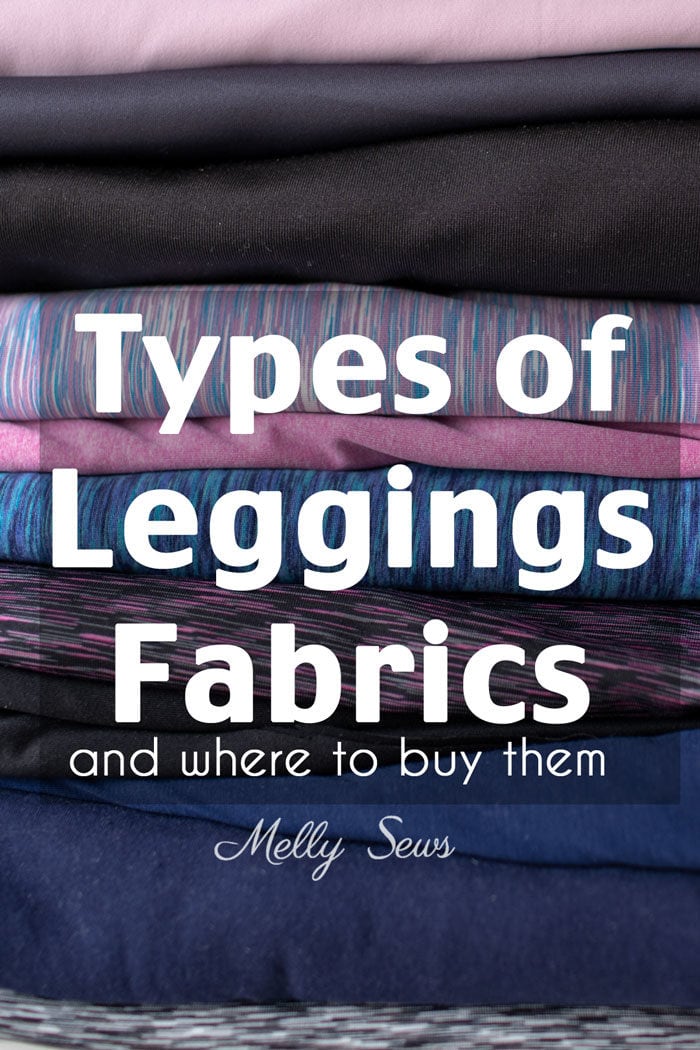 Learn about different types of fabric for leggings, including where to buy leggings fabric.