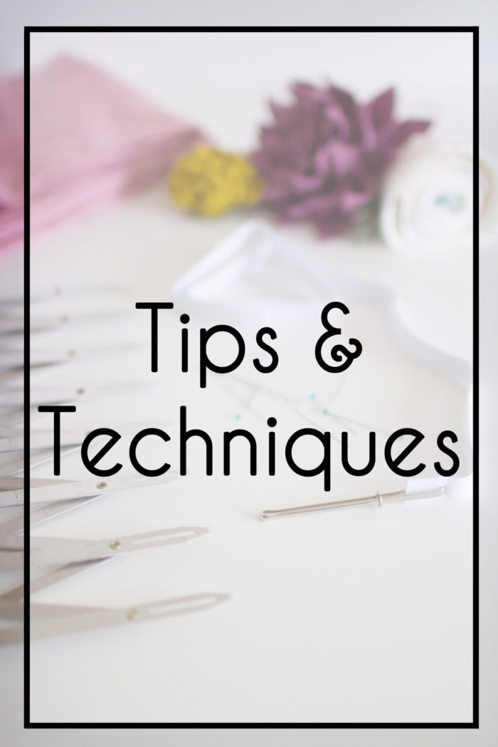 Sewing Tips and Techniques