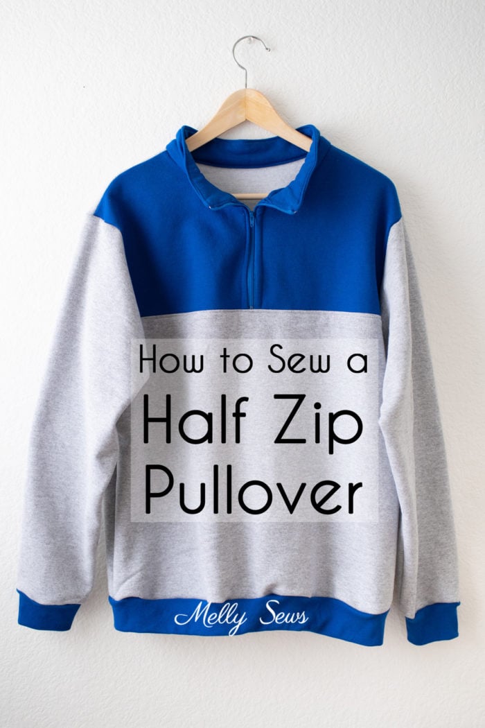 How to Sew a Half Zip Pullover 