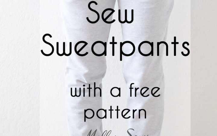 How to Sew Sweatpants using a free pattern and video tutorial