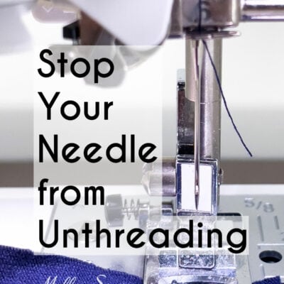 Why Does My Sewing Machine Keep Unthreading? A Checklist