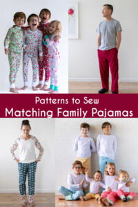 Patterns to Make Matching Pajamas for kids, men, and women