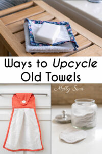 Ways to Upcycle Towels - Re Use Old Towels