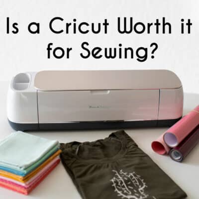 Is A Cricut Worth It for Sewing?