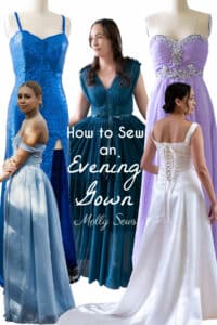 Five images of women in formal dresses with text How to Sew an Evening Gown